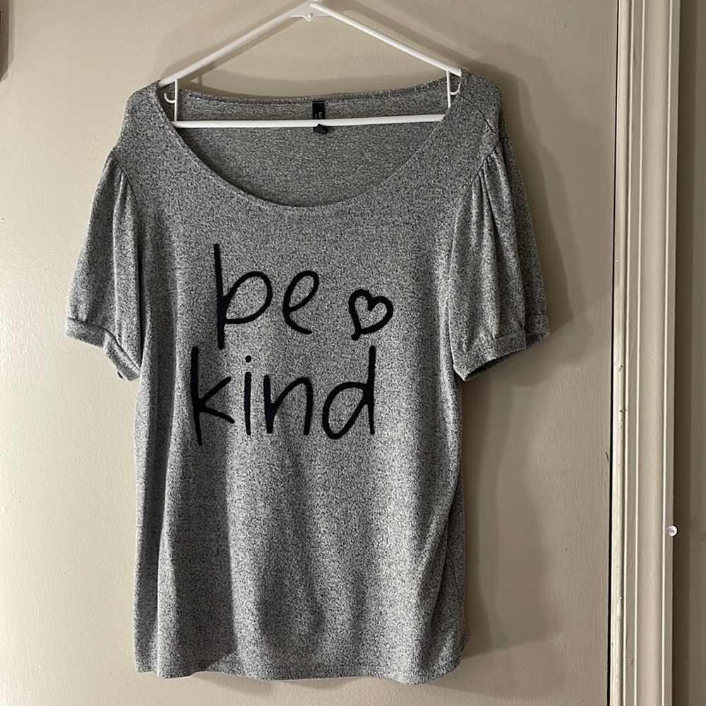 Grey top; Size PL; Be Kind